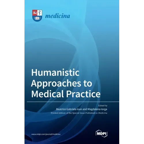 Humanistic Approaches to Medical Practice