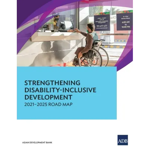 Strengthening Disability-Inclusive Development: 2021-2025 Road Map