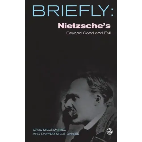 Nietzsche's Beyond Good and Evil