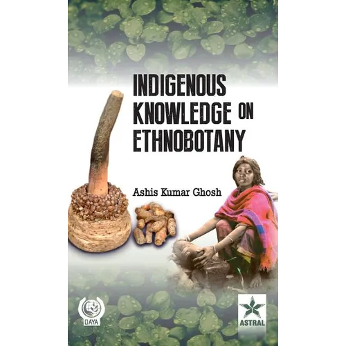 Indigenous Knowledge On Ethnobotany