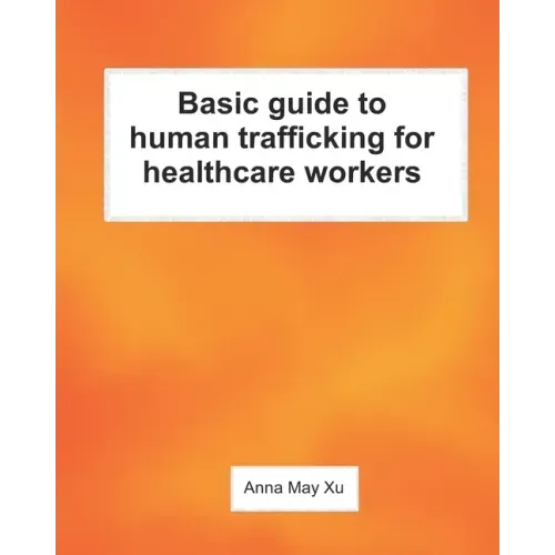 Basic guide to human trafficking for healthcare workers