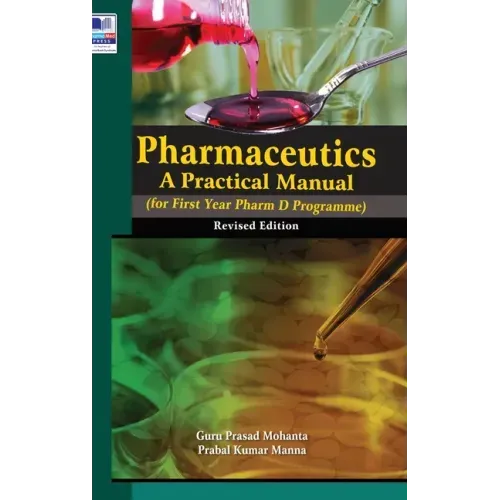 Pharmaceutics: A Practical Manual, revised Edition