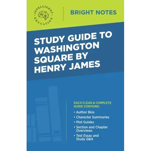 Study Guide to Washington Square by Henry James