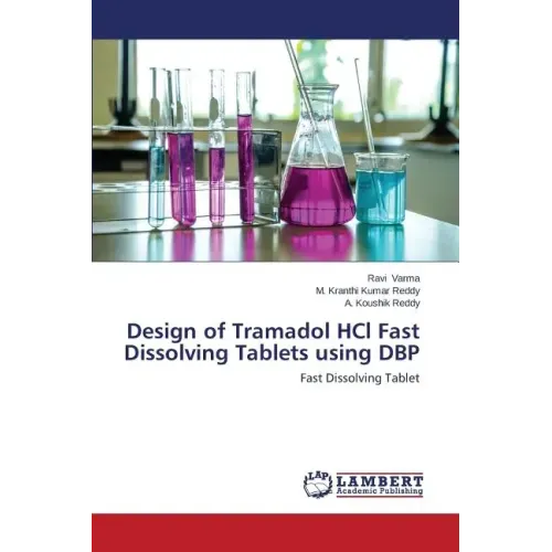 Design of Tramadol Hcl Fast Dissolving Tablets Using Dbp