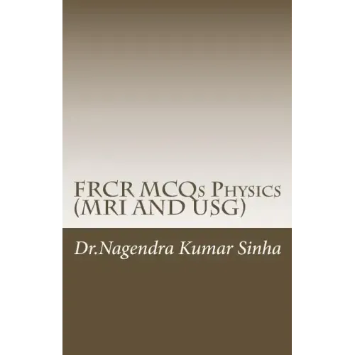 FRCR MCQs Physics(MRI AND USG)