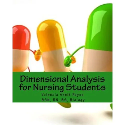Dimensional Analysis for Nursing Students