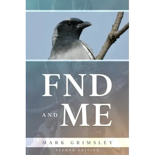 FND and ME: Second Edition