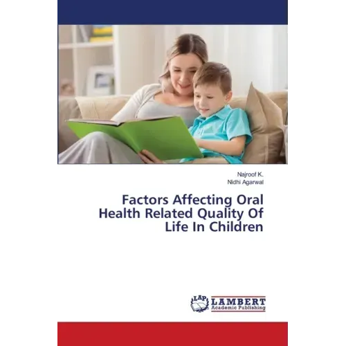 Factors Affecting Oral Health Related Quality Of Life In Children