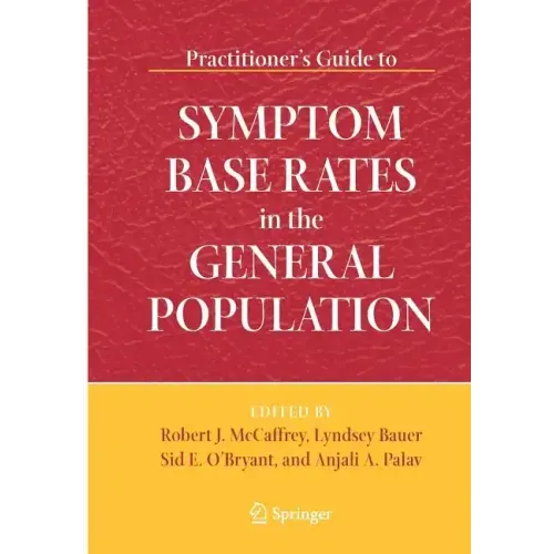 Practitioner's Guide to Symptom Base Rates in the General Population