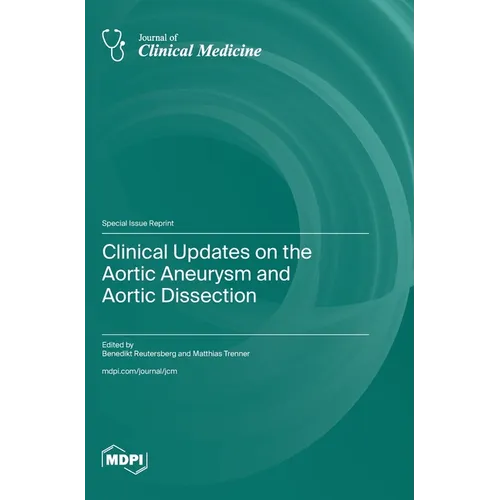 Clinical Updates on the Aortic Aneurysm and Aortic Dissection