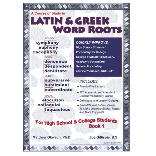 Latin & Greek Word Roots, Book 1
