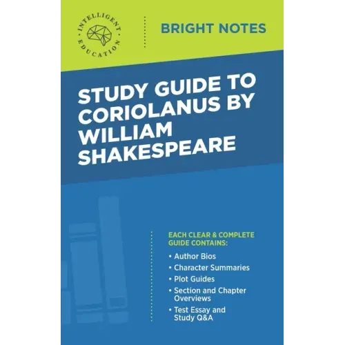 Study Guide to Coriolanus by William Shakespeare