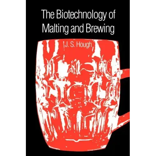 The Biotechnology of Malting and Brewing