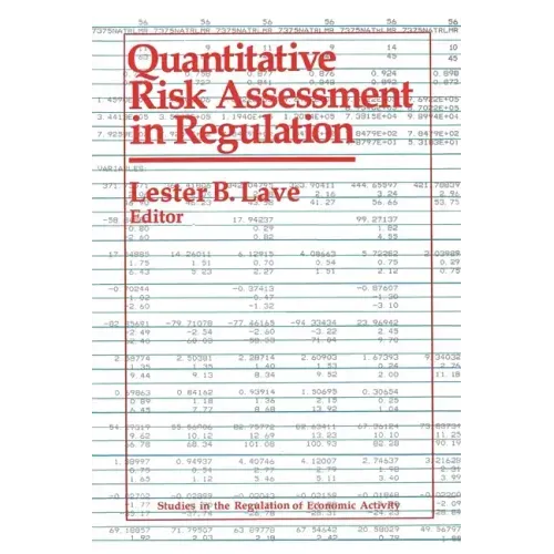 Quantitative Risk Assessment in Regulation