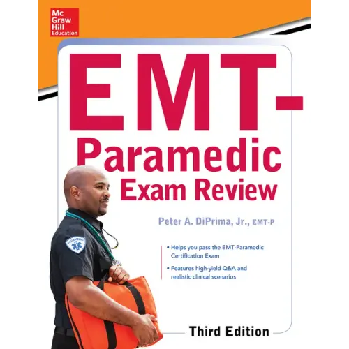 McGraw-Hill Education's Emt-Paramedic Exam Review, Third Edition