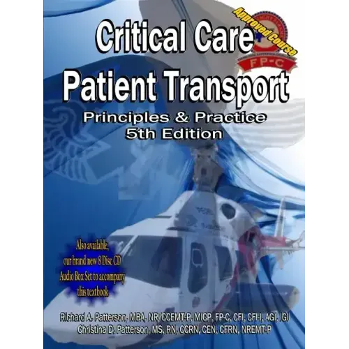 Critical Care Patient Transport, Principles and Practice