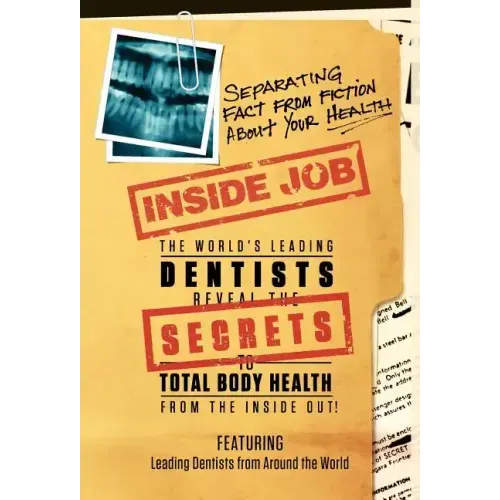 Inside Job: Separating Fact from Fiction About YOUR Health