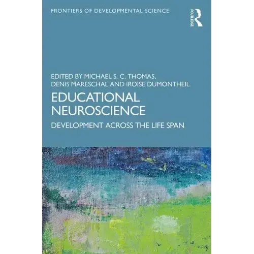 Educational Neuroscience: Development Across the Life Span