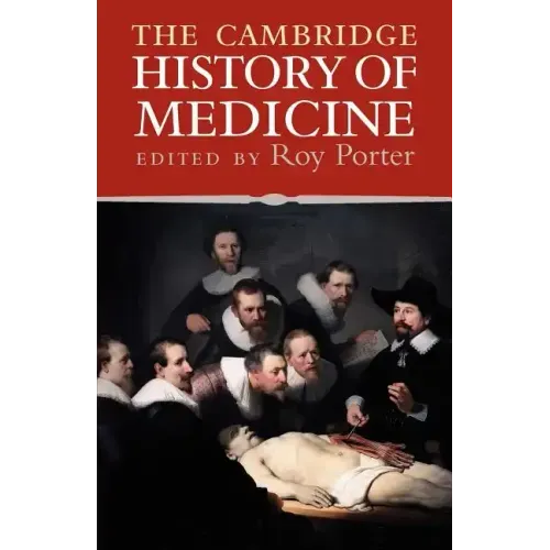 The Cambridge History of Medicine
