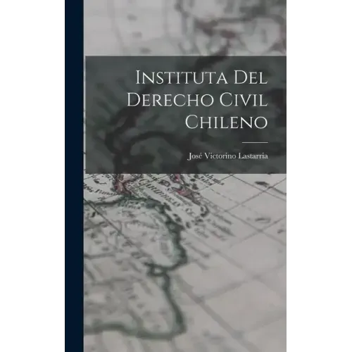 Instituta del Derecho Civil Chileno