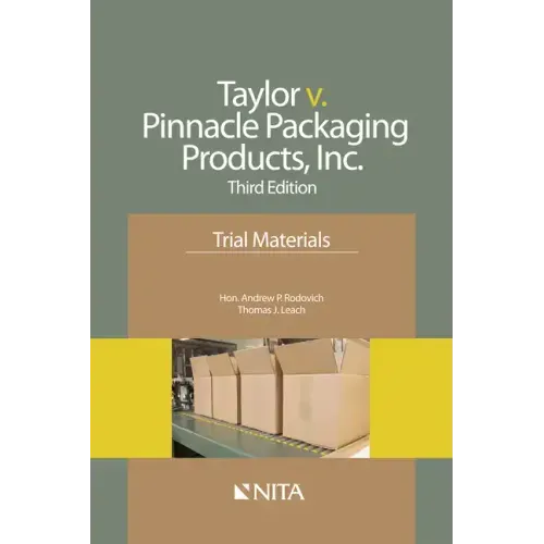 Taylor V. Pinnacle Packaging Products, Inc.: Trial Materials