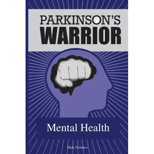 Parkinson's Warrior: Mental Health
