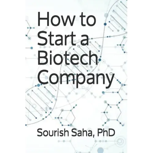 How to Start a Biotech Company