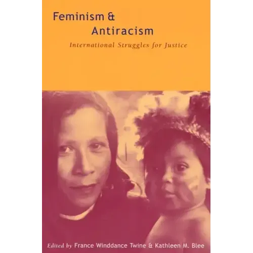 Feminism and Antiracism: International Struggles for Justice