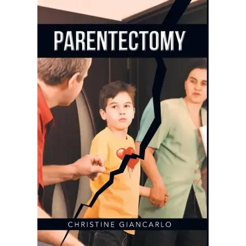 Parentectomy: A narrative ethnography of 30 cases of parental alienation and what to do about it