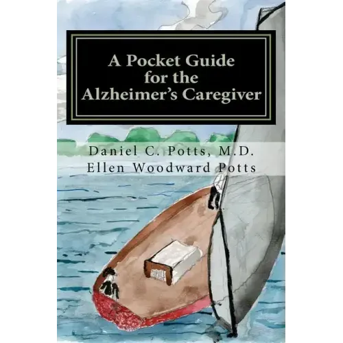 A Pocket Guide for the Alzheimer's Caregiver