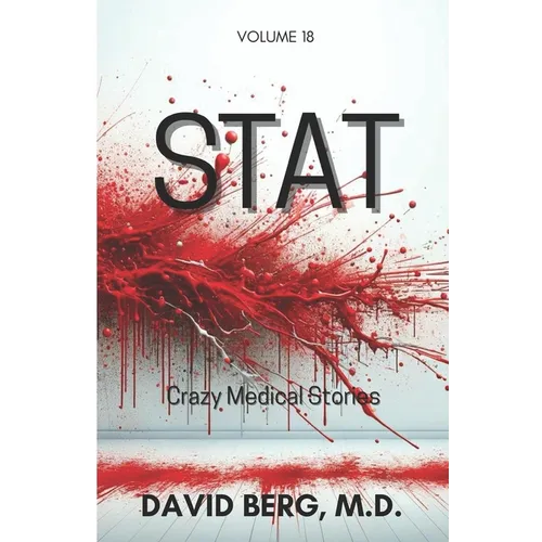 Stat: Crazy Medical Stories: Volume 18