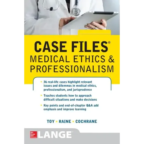 Case Files Medical Ethics and Professionalism