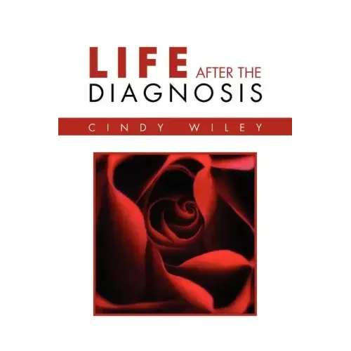 Life After The Diagnosis