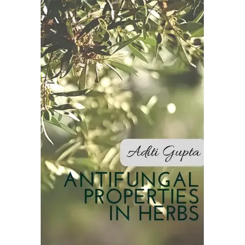 Anti Fungal Properties in Herbs