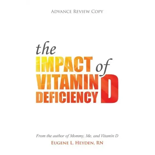 The Impact of Vitamin D Deficiency