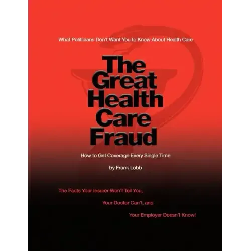 The Great Health Care Fraud