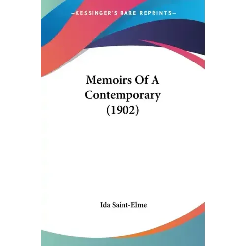 Memoirs Of A Contemporary (1902) - Paperback