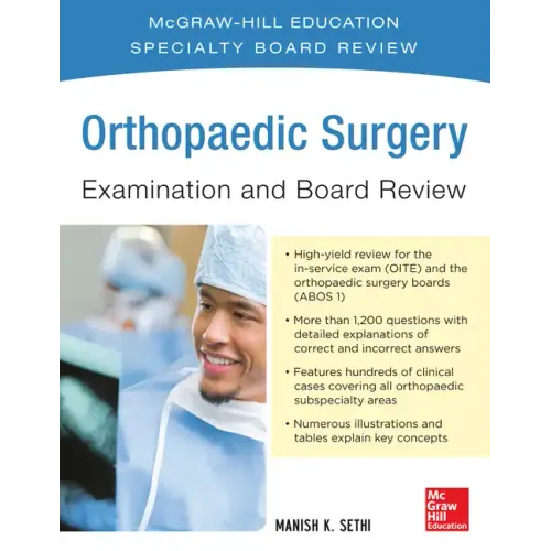 Orthopaedic Surgery Examination and Board Review