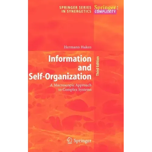 Information and Self-Organization: A Macroscopic Approach to Complex Systems