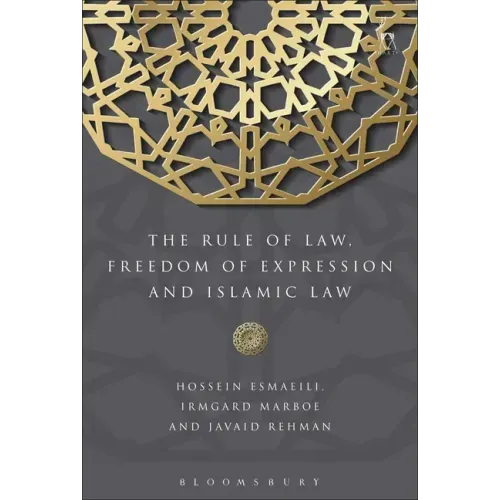 The Rule of Law, Freedom of Expression and Islamic Law