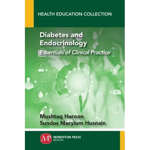 Diabetes and Endocrinology: Essentials of Clinical Practice