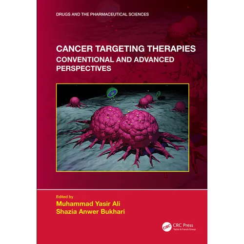Cancer Targeting Therapies: Conventional and Advanced Perspectives