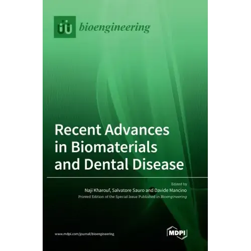 Recent Advances in Biomaterials and Dental Disease