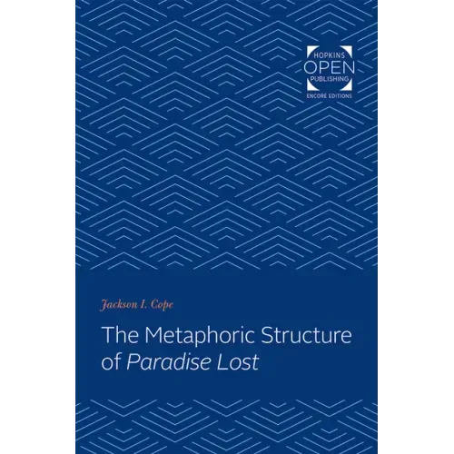The Metaphoric Structure of Paradise Lost