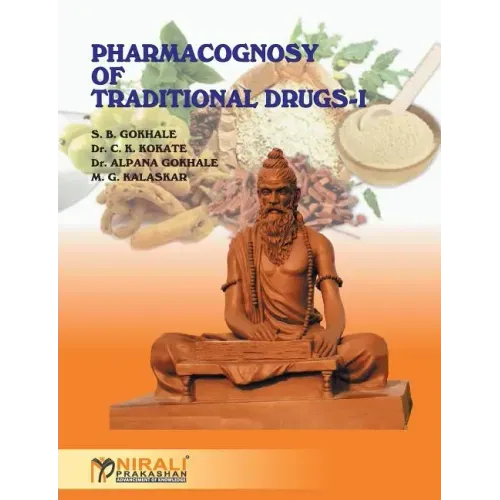 Pharmacognosy of Traditional Drugs I