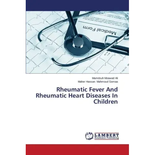 Rheumatic Fever and Rheumatic Heart Diseases in Children