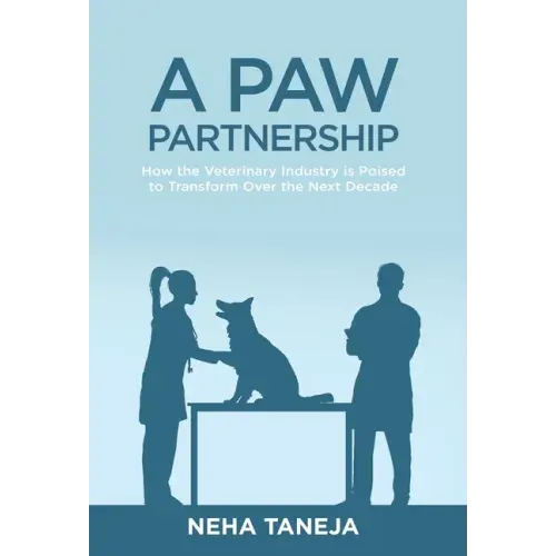 A Paw Partnership: How the Veterinary Industry is Poised to Transform Over the Next Decade