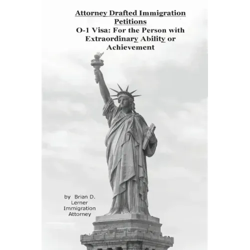 Attorney Drafted Immigration Petitions O-1 Visa: For the Person with Extraordinary Ability or Achievement
