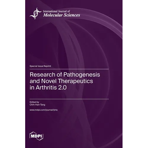 Research of Pathogenesis and Novel Therapeutics in Arthritis 2.0