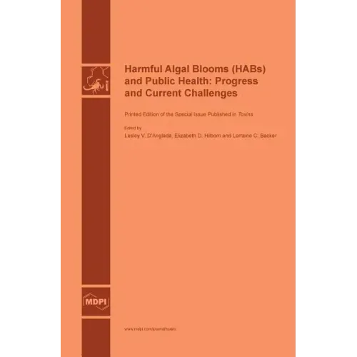 Harmful Algal Blooms (HABs) and Public Health: Progress and Current Challenges